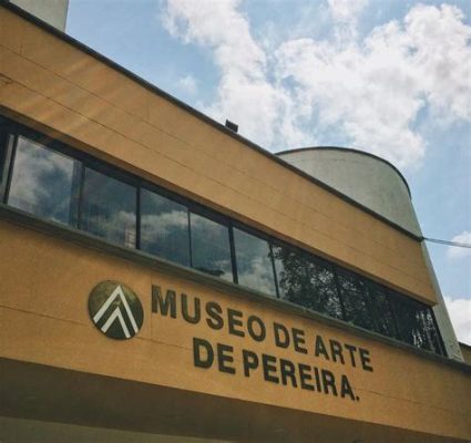  Museo de Arte Moderno de Pereira: Zbiór Sztuki Współczesnej z Niepowtarzalnym Widokiem